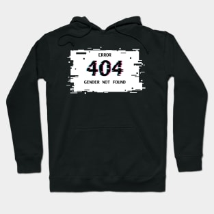 Error 404 gender not found Hoodie